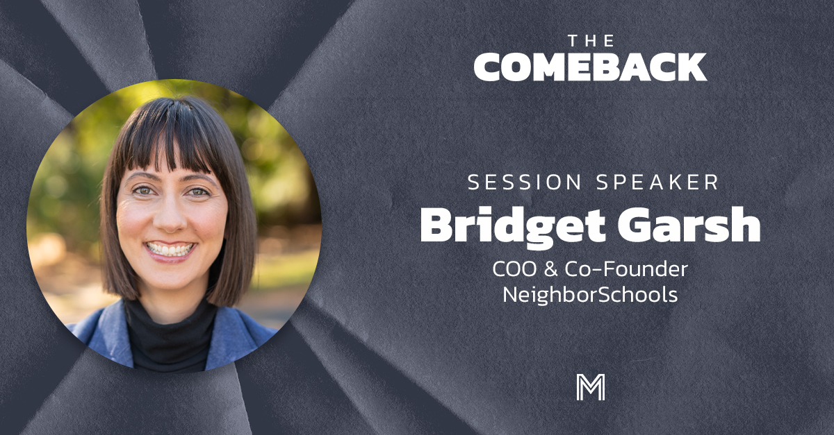 The_Mom_Project's tweet photo. Let's welcome Bridget Garsh, COO and Co-Founder of @NeighborSchools, as a #TheComeback2022 session speaker. Register today! https://t.co/Caom0y1Oai https://t.co/JXaGoF4NcB