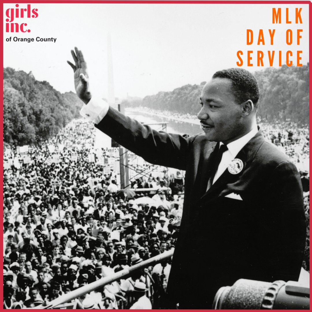Today Girls Inc. of Orange County would like to honor Dr. King's life of service and mission to create a better world. We also want to thank our volunteers who emulate this same spirit of service, we appreciate all you do to support our girls #GirlsIncOC #MLKDay