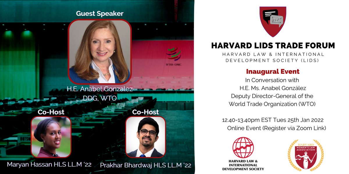 Join the @WLAHarvard and @LIDS for the Inaugural @HarvardLIDS Trade Forum with H.E. Anabel González (@_AnabelG), Deputy Director General, @wto. We're honored and so excited to have her. 🗓Jan 25 ⏰12:40pm EST 🏟Zoom More info & Registration here: bit.ly/3qJ9xzj