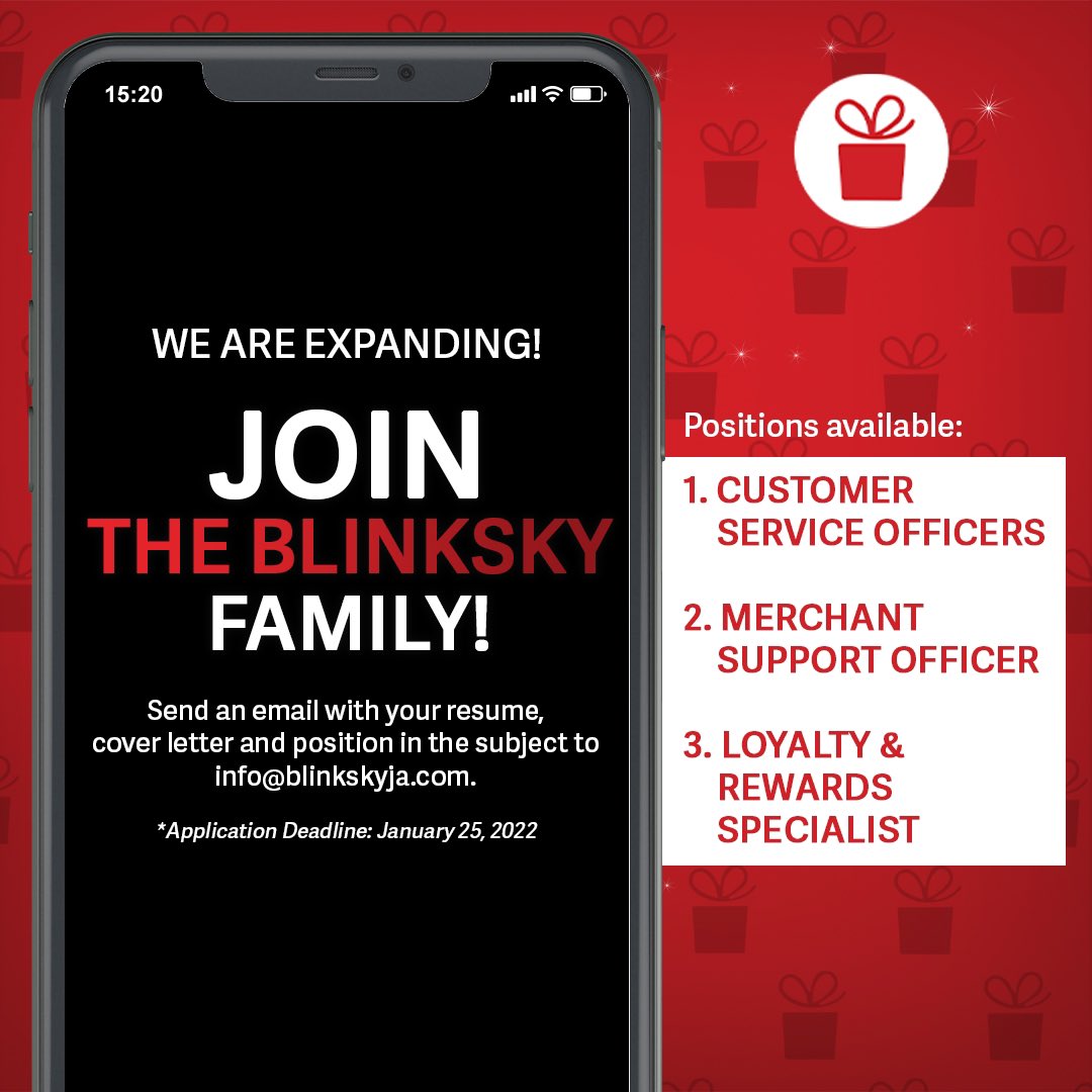 BlinkSky Jamaica is expanding, we’re searching for talented team players looking for an exciting challenge in the digital gifting, customer loyalty and rewards space. 
Email your resume, cover letter and position in the subject to info@blinkskyja.com. 
Deadline: January 25, 2022