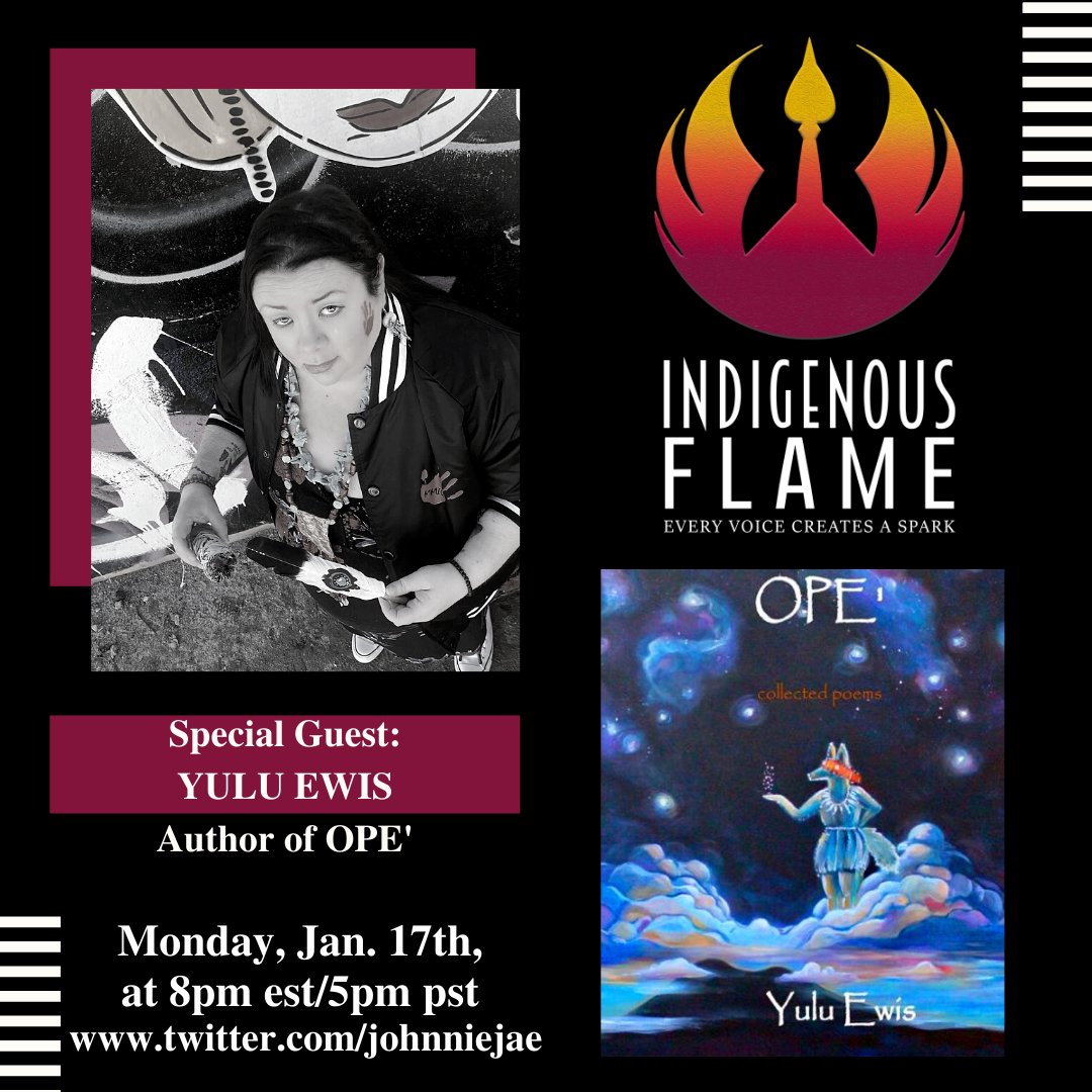 johnniejae's tweet photo. TONIGHT on #IndigenousFlame, I'll be joined by @Yuluewis1, author of ‘Ope, which won the 2018 Native Writer’s Circle of the Americas/Returning the Gift Annual First Book Award in Poetry & now published by That Painted Horse Press. Join @ 8pm est/5pm pst https://t.co/x2EAvhIr7z https://t.co/dXTqjRg9aZ