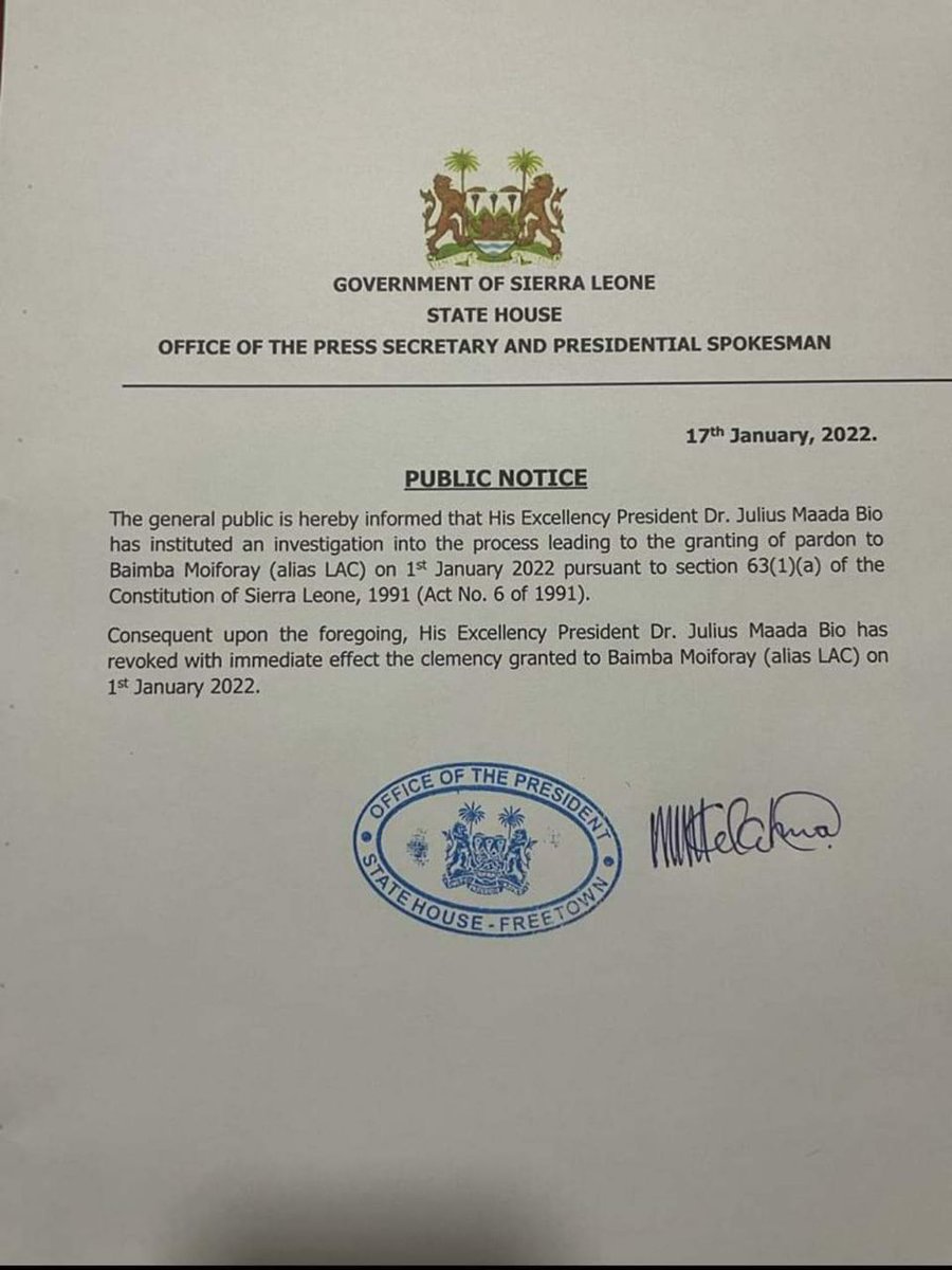 LamranaAmadu's tweet photo. @PresidentBio has revoked the clemency granted to Baimba MoiForay alias (LAC). 

Right-based groups, @advocaid @Purposeful_org, and @ILRAJ2
recently urged the government to review the pardon process and make it more transparent. 

#FreetownStories https://t.co/DEB5Npj2uG