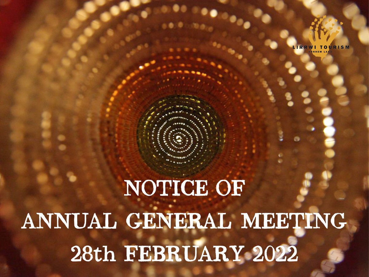 lirrwi's tweet photo. AGM - NEW DATE ANNOUNCED - 28 February 2022.
Lirrwi Yolngu Tourism Aboriginal Corporation members and invited guests, head on over to our website to register to attend the 2021 AGM.  https://t.co/IOOKibhYiF https://t.co/Zs646eutyh