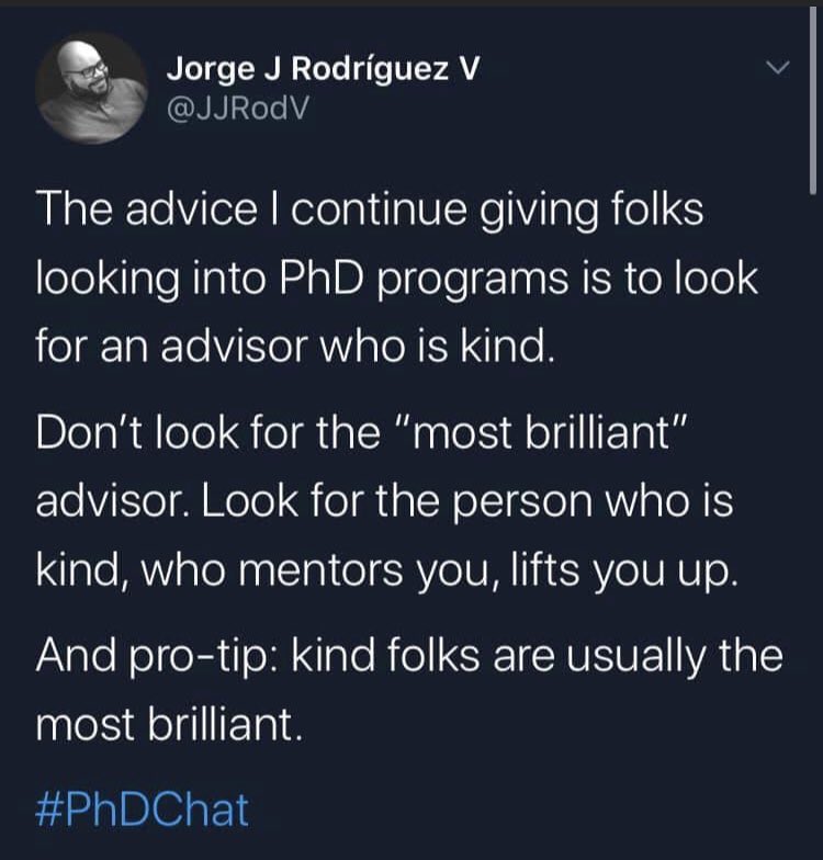 An advice that never gets old while looking for #phd and #postdoc advisors. For the record, I got 4 phd supervisors (yes, it’s a thing 😉) and 2 postdoc advisors and all of them are not just brilliant in their fields but also the kindest people I got to work with. Blessed I feel.