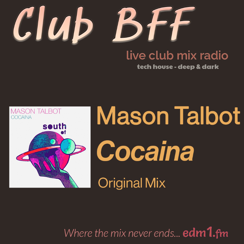 bff_edm1's tweet photo. So smooth and bouncy

Mason Talbot - Cocaina
[Original Mix]

South Of Saturn @South_Of_Saturn

#TechHouse
#WhereTheMixNeverEnds

Deep &amp; dark tech house - in an never-ending DJ club mix. 

It's live now...and free to listen. 👇👇