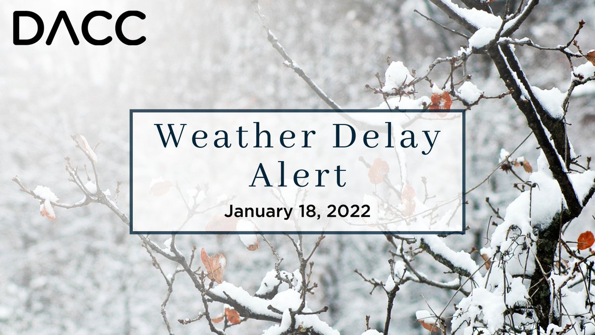 Due to inclement weather, DACC will be operating on a 1-hour delay Tuesday, January 18, 2022. More information about what to do during a delay or closing can be found on our website: delawareareacc.org/o/dacchs/page/…
