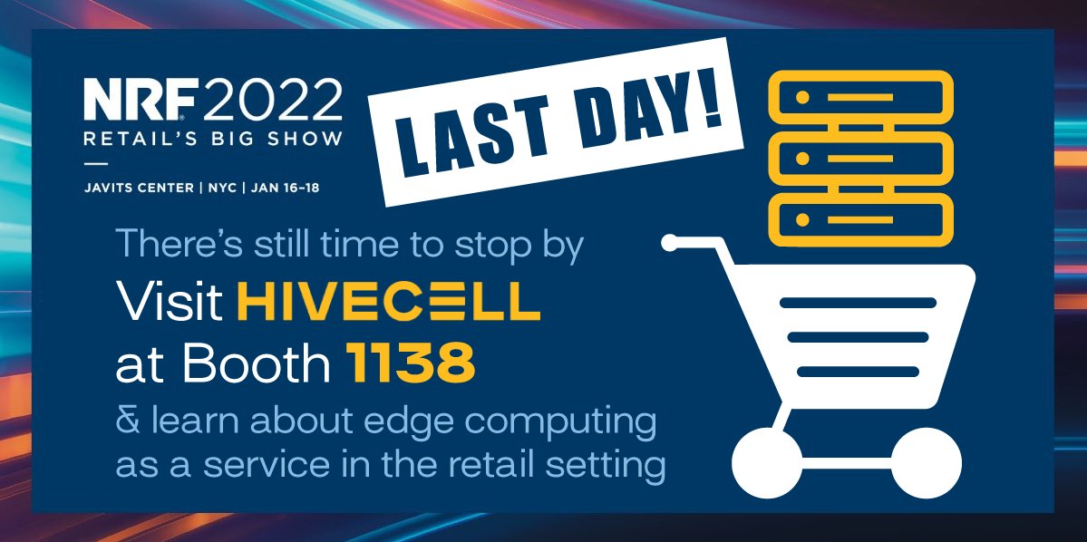 hivecell_paas's tweet photo. Today is the LAST DAY at the #NRF2022 Retail's Big Show in NYC but there is still time to stop by booth #1138 &amp; learn how Hivecell's on-prem #edgecomputing can transform your #retail business. #nrfbigshow #retailbigshow #retail #edgecomputing #edgeretail #edge #edgeexperts #QRS https://t.co/M6yWn9b7zN
