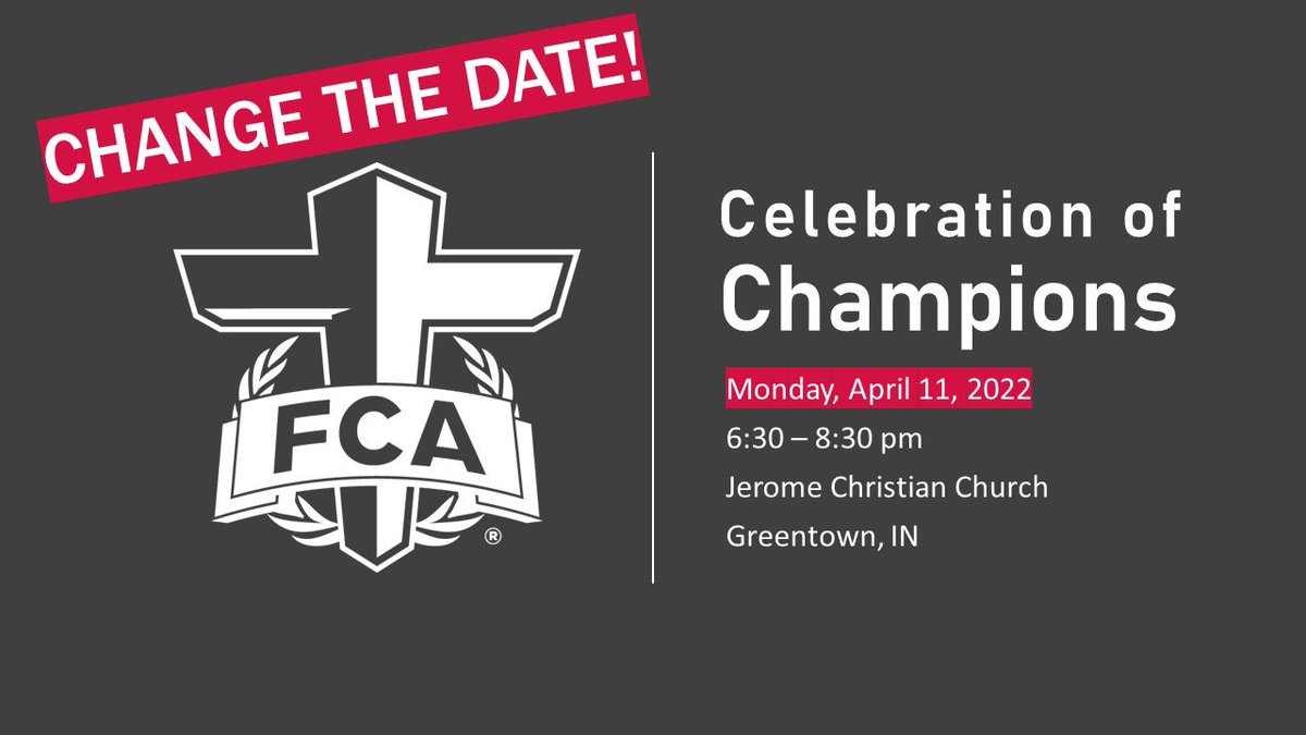 🚨 CHANGE THE DATE 🚨

Make sure to edit your calendars so you don’t miss out on the 3rd Annual FCA Celebration of Champions!

🗓 Monday, April 11, 2022
🕢 6:30 pm
📍 Jerome Christian Church | Greentown, IN
🎤 Announcement Friday!
🔗 eciwfca.org/champions

#FCAEvery @eciwfca