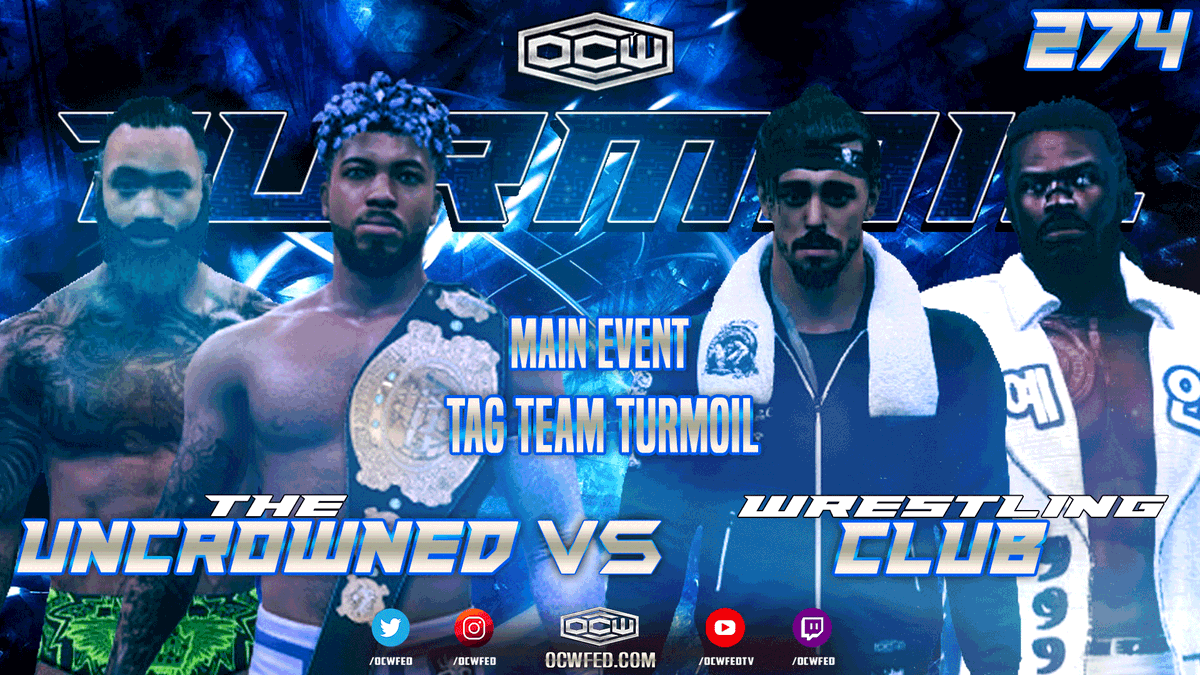 ocwfed's tweet photo. OCWFED: Turmoil 274 CARD 
https://t.co/DYwby2gEDx

1.28.22 - 7:05PM EST

https://t.co/UtbOOytP5L
https://t.co/reEKbK8aGH

#ocwfed #ocwturmoil #imsotired #WWE2K19 https://t.co/cN3jka97Ya