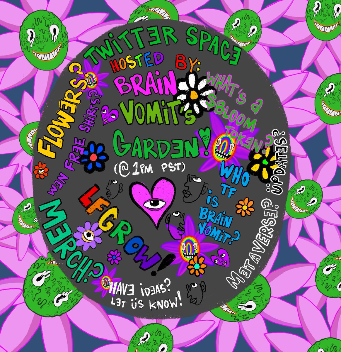 Twitter space for @BV_nft tmrw. 1 pm PST. come join us 🧠🤮🌼