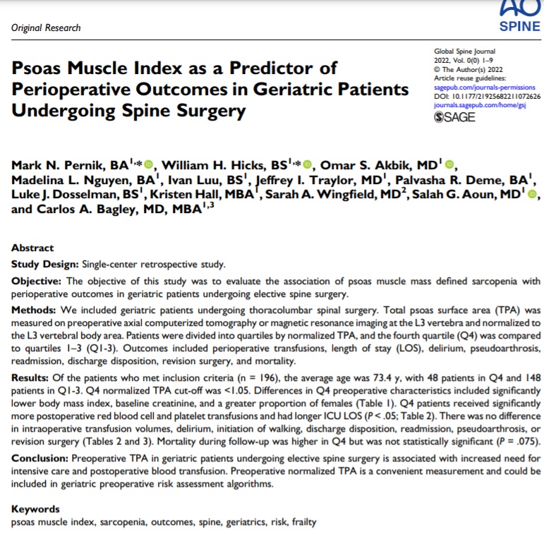 Salah G. Aoun (@salahgaoun) on Twitter photo Hot off the press: Psoas muscle Index as a Predictor of Outcome after Spine Surgery in Geriatric Patients
Does Psoas Muscle Mass Matter?
pubmed.ncbi.nlm.nih.gov/35034500/
<a href="/dr_carlosbagley/">Dr. Carlos A. Bagley</a>
<a href="/MarkPernik/">Nick Pernik</a> Hot off the press: Psoas muscle Index as a Predictor of Outcome after Spine Surgery in Geriatric Patients
Does Psoas Muscle Mass Matter?
pubmed.ncbi.nlm.nih.gov/35034500/
<a href="/dr_carlosbagley/">Dr. Carlos A. Bagley</a>
<a href="/MarkPernik/">Nick Pernik</a>
