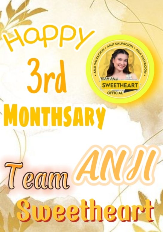 ANJISWEET_OFC's tweet photo. Happy 3rd Monthsary to us Team Anji Sweetheart, Words not explain how much i thankful na nakilala ka namin @anjisalvacion,  Thank you guys for staying with us and sharing the love and support for Andi through all these months. We always here for you Anji all the way 💛 https://t.co/wAu8q2ApNB