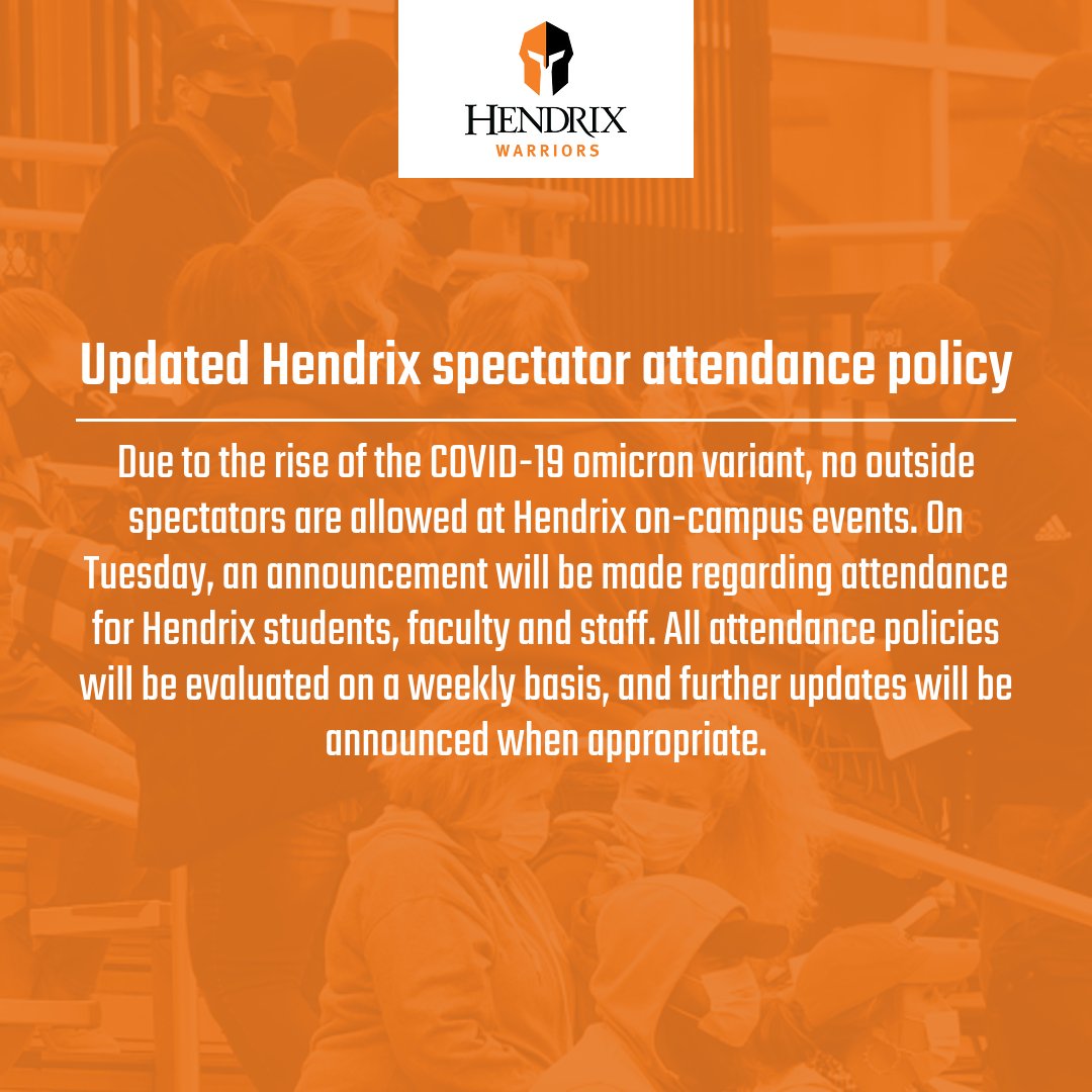 HendrixWarriors's tweet photo. Updated #HendrixWarriors spectator attendance policy. https://t.co/xMtGm6a4or
