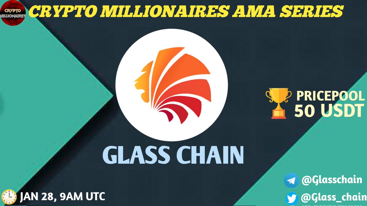 Crypto_famt's tweet photo. Crypto Millionaires will host  #AMA with GLASS CHAIN on January 28, 2021 AT 9AM UTC

💰Rewards Pool: $50

🏠Venue : https://t.co/TmHuHlM0bP

Rules:
1⃣Follow @Crypto_Million1 &amp; @Glass_chain
2⃣Like &amp; Retweet
3⃣Comment Questions (max 5 Questions) &amp; Tag 3 Friends https://t.co/1grlJxGw1r
