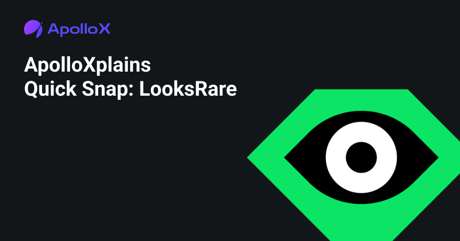 APXNewsStation's tweet photo. 📸#ApolloXplains Quick Snap: @LooksRareNFT

Your snapshot on new NFT marketplace LooksRare.

♦️ LOOKS token airdrop for qualified OpenSea users
♦️ The good and bad about LooksRare

Learn more👉 https://t.co/NDRTJaaGy8 https://t.co/iarpxn1flu
