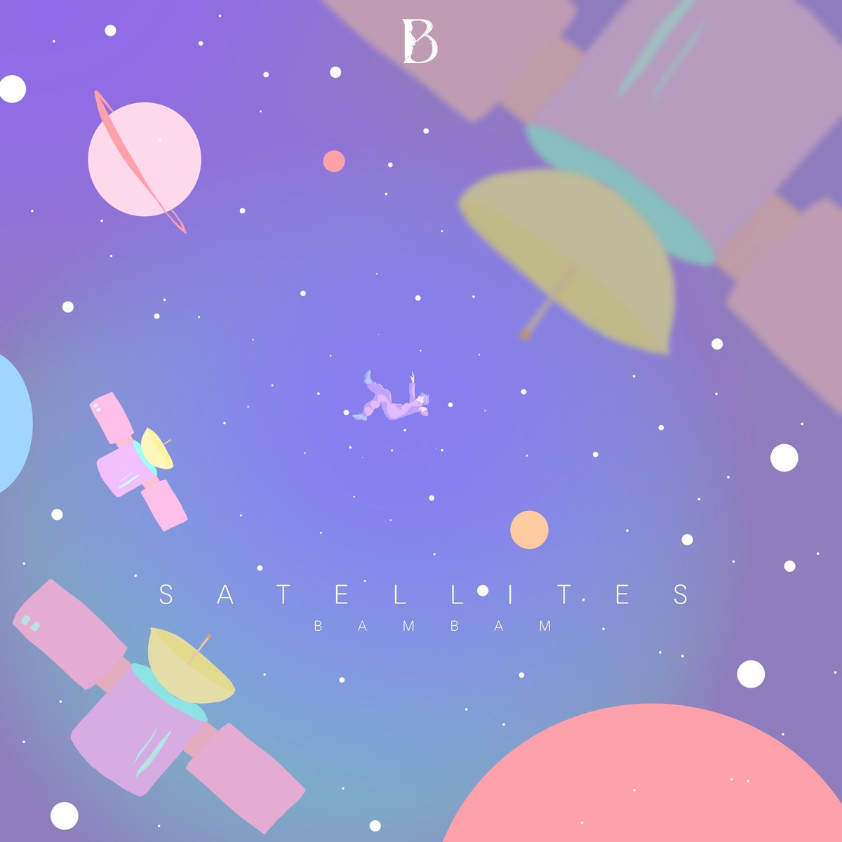 [B]

01 ▪ Satellites🛰

#뱀뱀 #BamBam
#B #SlowMo
#BamBam_SlowMo