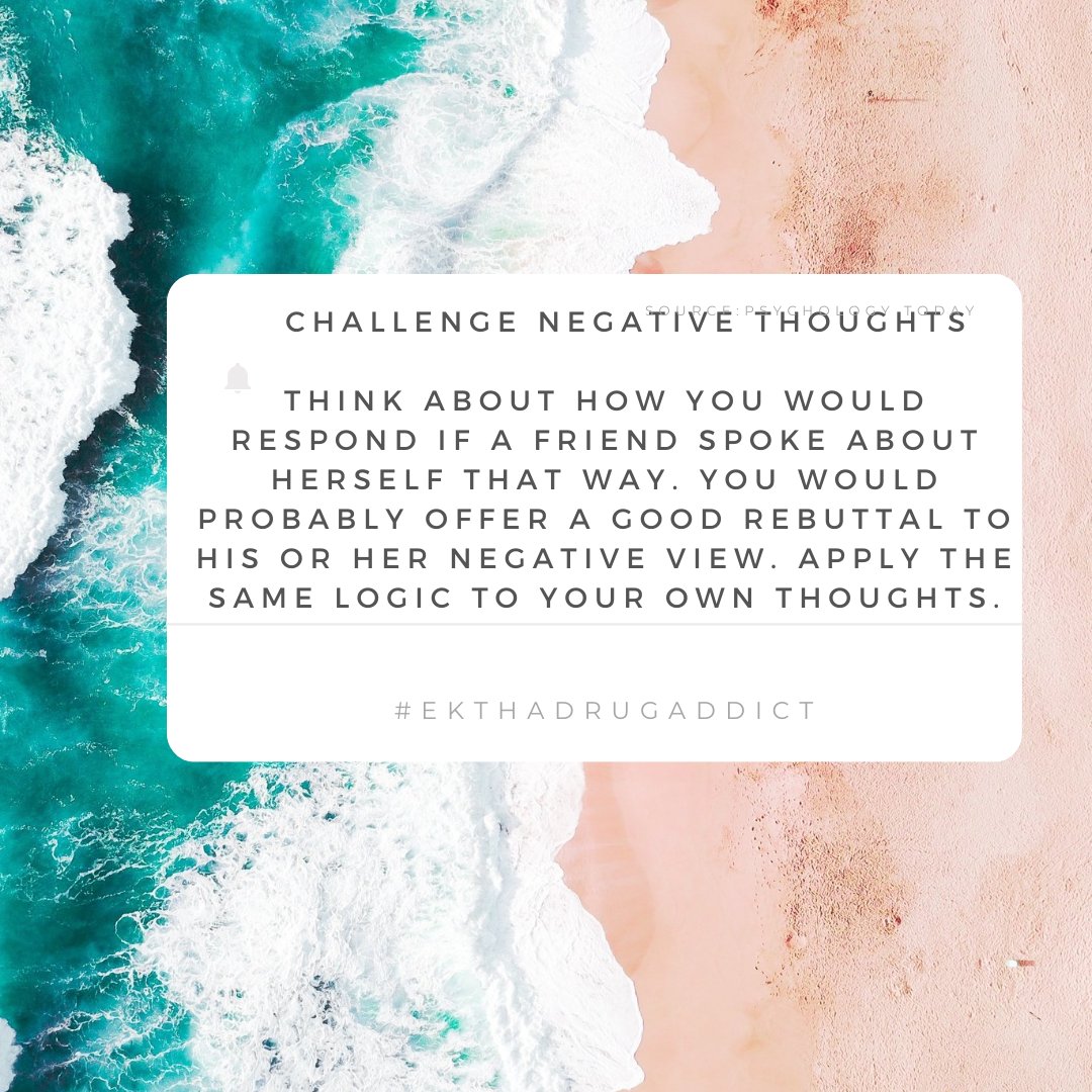 ekthadrugaddict's tweet photo. Second of the 7 ways on how to manage and decrease your negative thoughts to recover from addiction (Content Source: Psychology Today) #negativethoughts #bepositive #addictionrecoveryissues #addictionisadisease #addiction #recoveryisaprocess #wedorecover #sobriety https://t.co/mJdQZOM2uG