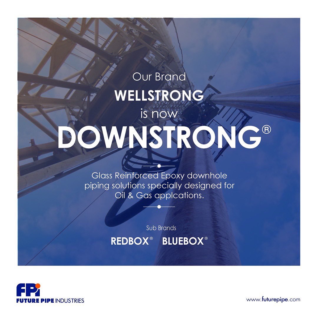 futurepipe's tweet photo. Our Brand WELLSTRONG is now DOWNSTRONG.
Brand DOWNSTRONG is a Glass Reinforced Epoxy Downhole piping system specially designed for Oil & Gas applications.
Sub Brands:
DOWNSTRONG REDBOX
DOWNSTRONG BLUEBOX
#downstrong #futurepipebrand #downhole #oilandgas #compositepipes https://t.co/2fBAWxNGdK