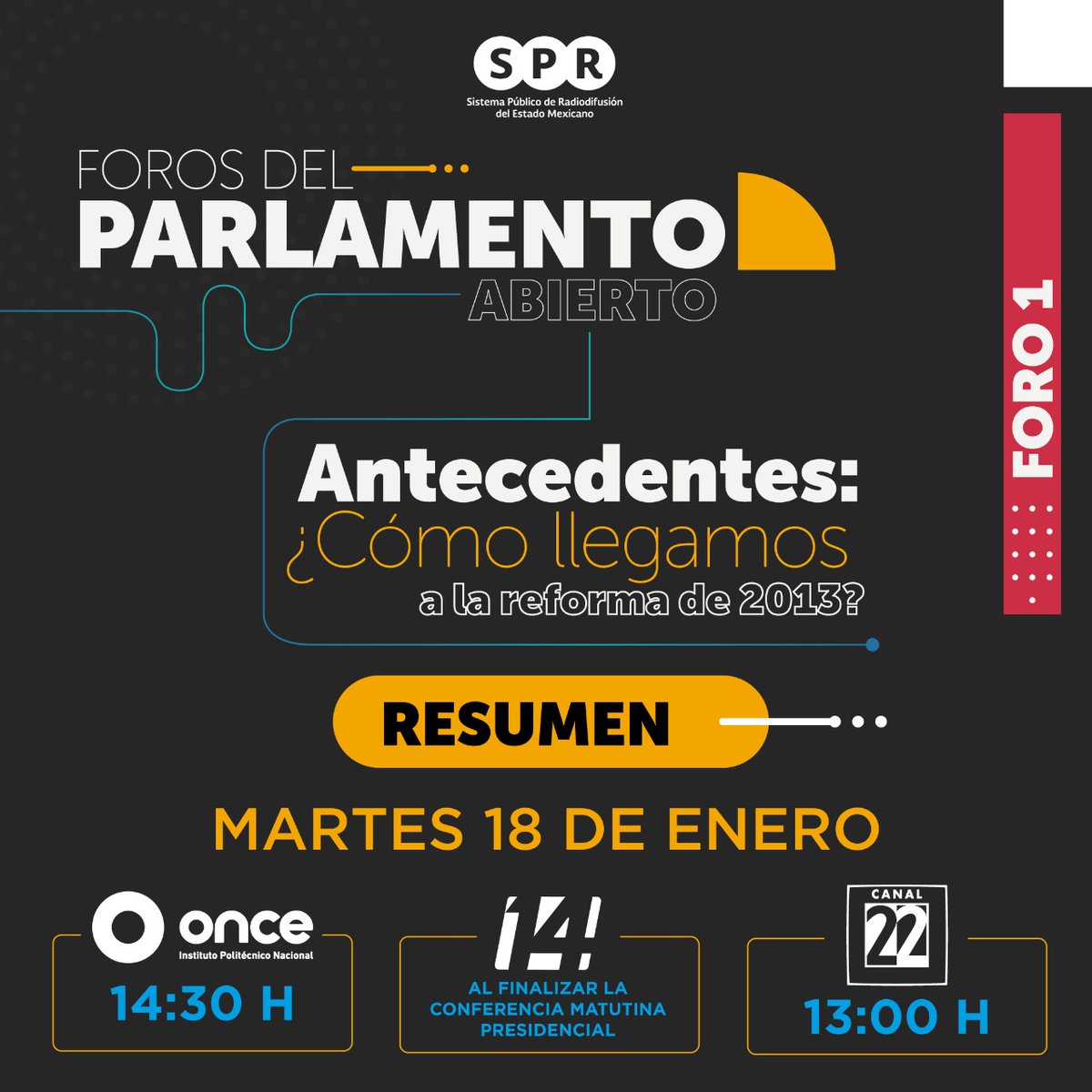 SPRMexico's tweet photo. ➡️ Sigue el resumen del #Foro1 del #ParlamentoAbierto sobre la #ReformaEléctrica: Antecedentes:
¿Cómo llegamos a la reforma de 2013?
📺 @Canal22 ⏰ 13:00h
📺 @CanalOnceTV ⏰ 14:30h
📺 @canalcatorcemx ⏰ Al terminar la #ConferenciaPresidente https://t.co/GftmL6QvyY