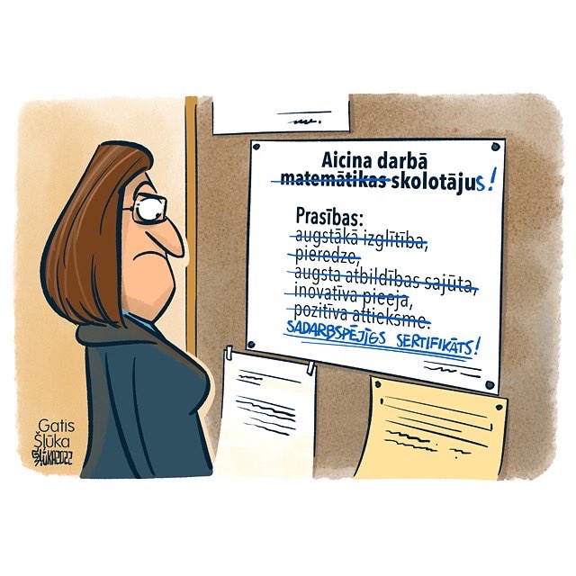 KarikaturaLv's tweet image. Latvijas Pašvaldību savienības un Latvijas izglītības un zinātnes darbinieku arodbiedrības apkopotie dati atšķiras, tomēr to informācija apliecina: situācija daļā skolu ir dramatiska. Sevišķi saspringta tā kļuvusi, kad no darba atlaisti vai atstādināti nevakcinētie skolotāji.