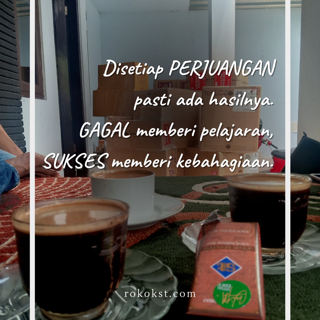 rokokst's tweet photo. Namanya juga berjuang, jangan ada kata menyerah !!

#pastiadahikmahnya kok,,

#semangat #perjuangan #kegagalan #sukses #kesuksesan #perjuanganhidup #kopihitam #rpe #raospalingeco #sehattentrem #rokokst https://t.co/zNNITNiLNH