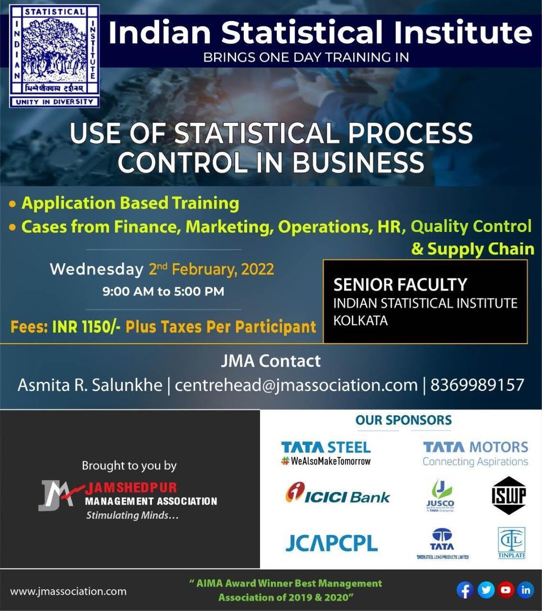 jsrjma's tweet photo. JMA in collaboration with Indian Statistical Institute brings you one day training in “Use of Statistical Process Control in Business” on 2’nd Feb, 2022
For Details Please Visit: https://t.co/hdsctExVXF
#JMA #Jamshedpur #StatisticalProcess #procurement #marketing #manufacturing https://t.co/xzjDPnThtN