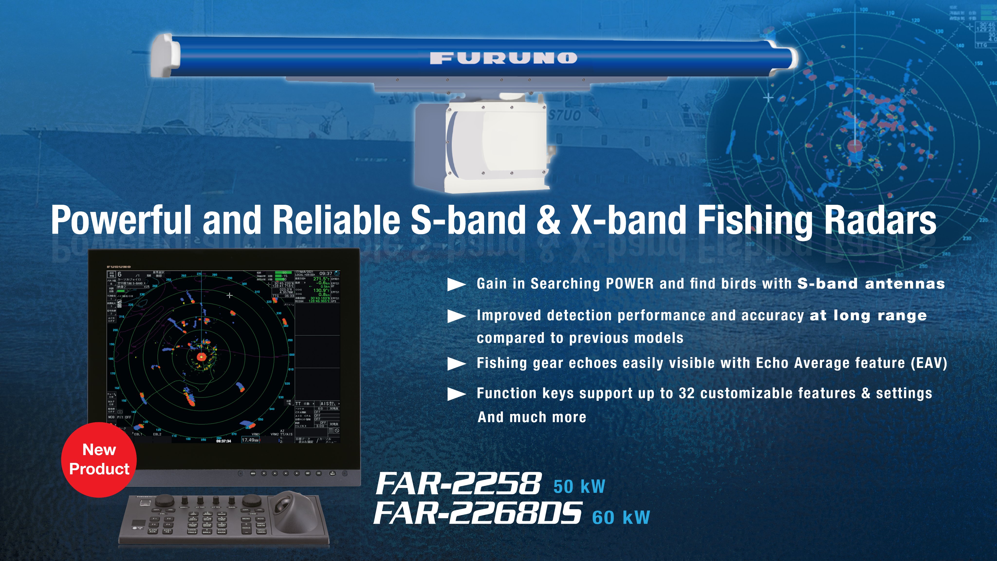 Furuno on X: Check out our new Fishing Radars. FAR-2258 (50kW X-band) and  FAR-2268DS (60kW S-band). Two high performance Radars specially designed  for the success of your fishing operations.   #furuno #marineelectronics #
