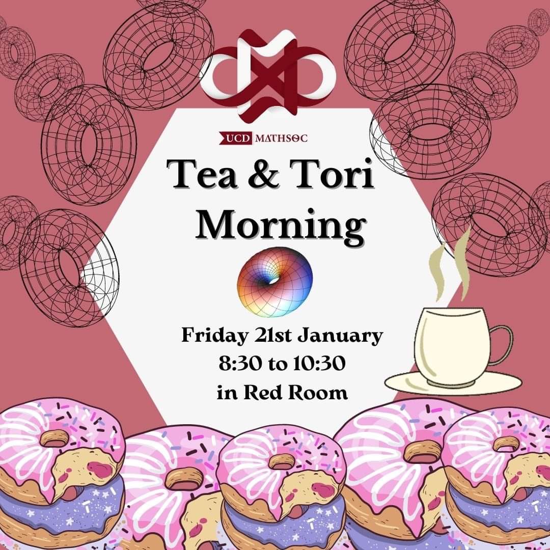 Pop along to our tea/coffee and donuts morning this Friday! ☕️🍩                      #ucdsocieties #ucdmathsoc #mathsoc #ucd
