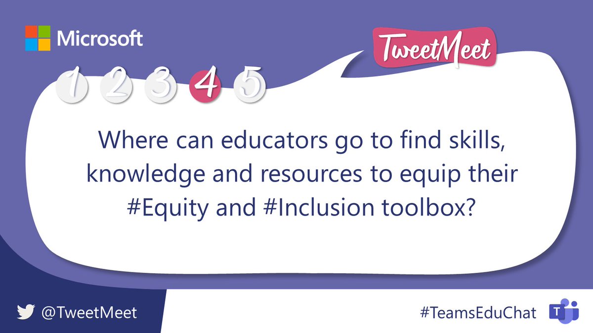 Q4Where can educators go to find skills, knowledge, and resources to equip their #equity and #inclusion toolbox?

Remember to put A4 before your answer and use #TeamsEduChat #MicrosoftTeams #MicrosoftEDU