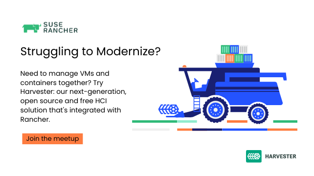 TomH_PM's tweet photo. Join @SUSE at our first meetup for 2022, where we’ll be showcasing the latest GA release of #Harvester – our open, interoperable modern #HCI solution.

Secure your spot to hear the inside scoops at our Global Online Meetup! ���https://t.co/YtOWbbEFBc

 #SUSERancher https://t.co/xdjuLAix48