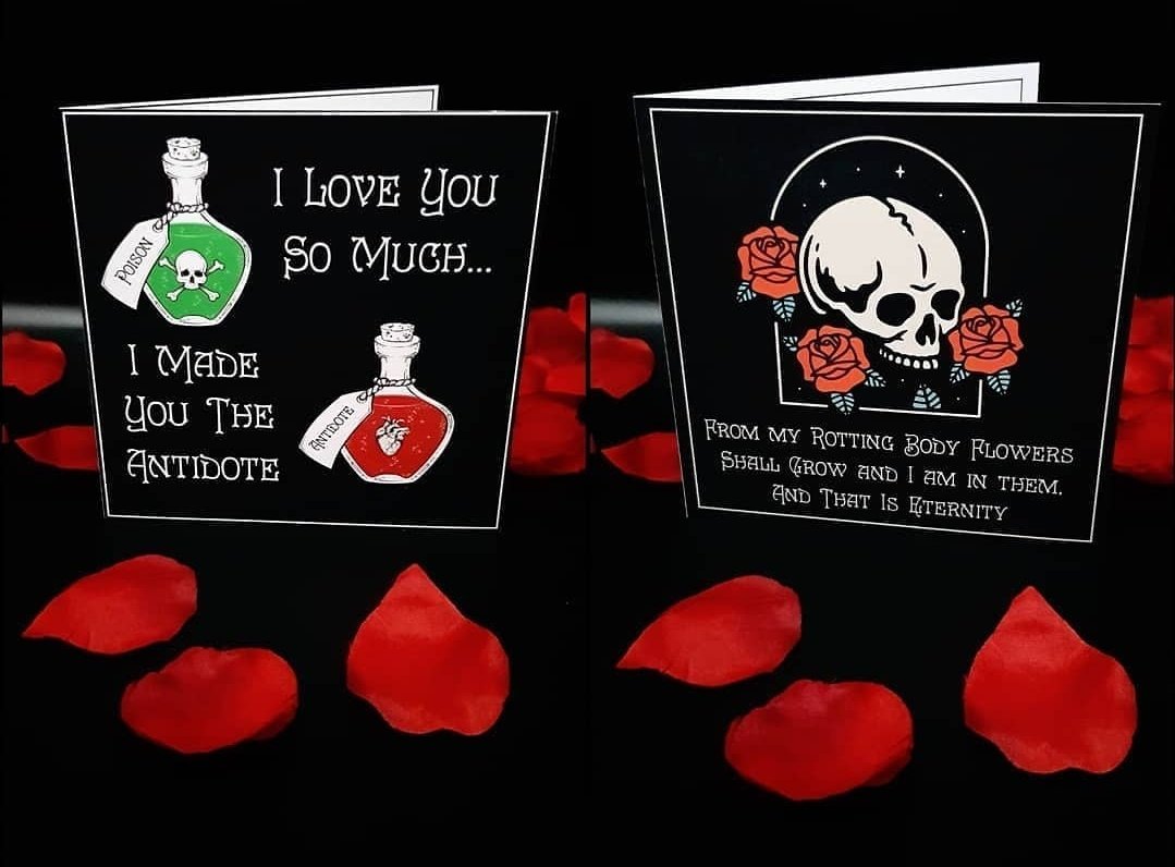 It's mid-Jan and I'm coming out of hibernation for a while to sell some Valentine stock. Find these Valloween cards on my site - inside the first "you intoxicate me", inside the second "rot with me" tinyurl.com/morticulture
