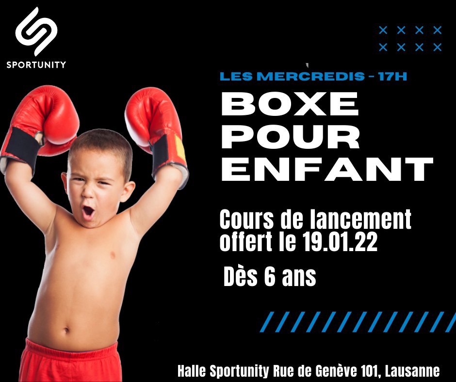 📣 Nouveau cours de boxe pour les enfants !
🔥 Tous les mercredis - 17H 
💥Cours de lancement offert Mercredi 18 Janvier 2022
🥊 Dès 6 ans avec Diana Tursi

📍 Halle Sportunity - Rue de Genève 101 à Lausanne
👉 Téléchargez l'app pour inscrire votre enfant
