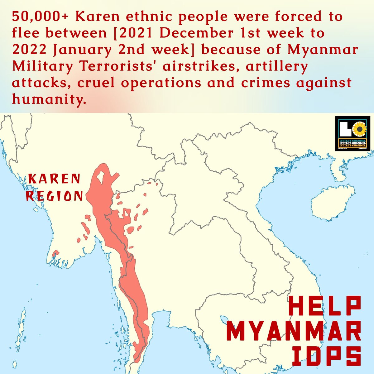 #HelpMyanmarIDPs 🚨 50,000+ Karen ethnic people were forced to flee between (2021 Dec 1st week to 2022 Jan 2nd week)because of #MyanmarMilitaryTerrorists' airstrikes, artillery attacks, cruel operations and #CrimesAgainstHumanity. #WhatsHappeningInMyanmar