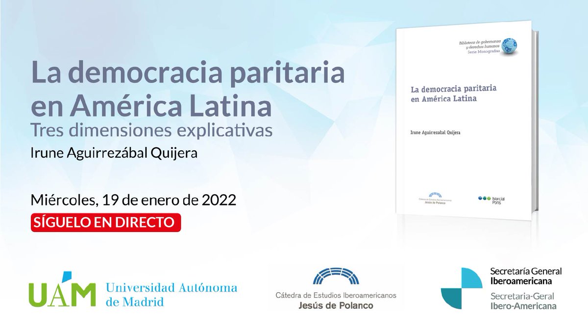 SEGIBdigital's tweet photo. Mañana presentamos el libro La democracia paritaria en #AméricaLatina de @Iruneagui. Participan el SGI ai, Marcos Pinta Gama, Ministra @pilar_llop, Ignacio Polanco @FundSantillana, Matilde Gurrera @UAM_Madrid, @AnadeMiguelAl. Modera @montserratboix.
18h 🇪🇸
https://t.co/3XLvWvtidx https://t.co/5GAanBi5Es