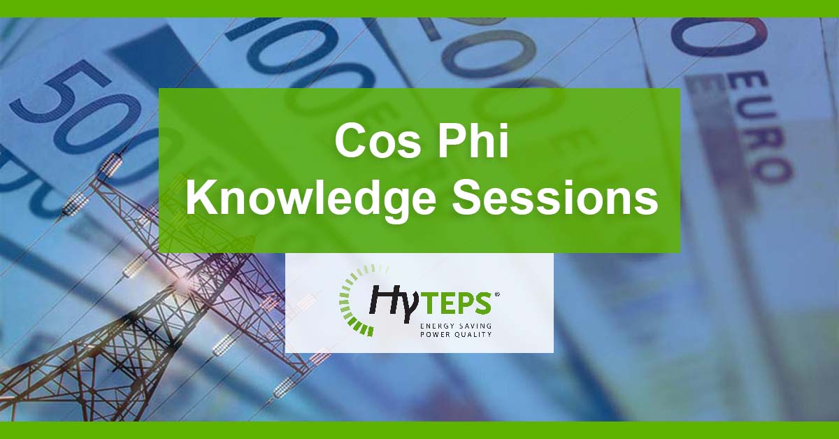Companies benefit from having insight into the amount of reactive current in their installation and possible risks. 
On January 20, HyTEPS will be organizing a Cos Phi Knowledge Session. Would you also like to participate in a Cos Phi Knowledge Session? Get in touch!