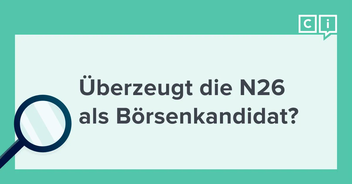 N26 – Reif für die IPO? Was für und gegen eine Beteiligung an der Online-Bank aus Anlegersicht spricht, erfahren Sie im Beitrag:
link.capinside.com/3rpRBc4

#banking #ipo #aktien