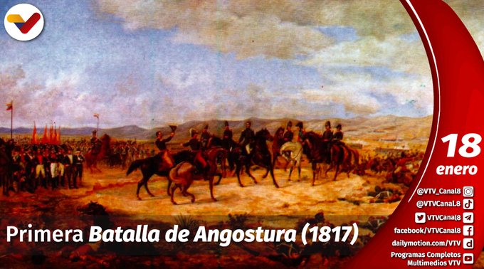 #EFEMÉRIDE🗓️ | El #18Ene de 1817 se realizó la Primera Batalla de Angostura, la cual representó el primer intento de los patriotas venezolanos por tomar la ciudad de Angostura a orillas del Orinoco.

#SomosConstructoresDePatria