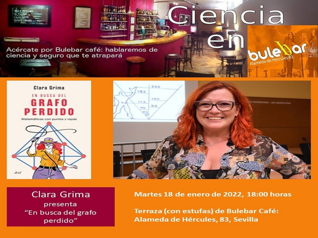 Biblioteca_US's tweet photo. Charla de Clara Grima en #Ciencia #Bulebar Presenta su nuevo libro, “En busca del grafo perdido”, 18 de enero 2022, 18:00 horas. La entrada es libre y gratuita hasta completar aforo https://t.co/JLPJRKym0A @ClaraGrima @twitCADUS @InvestigaUS @delematesus https://t.co/yIrp9RmJ9g