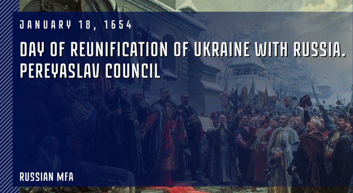 📅 #OTD in 1654, the Pereyaslav Council unanimously voted for the reunification of #Russia &amp; #Ukraine.

💬 President #Putin: This historic date reminds us once again of the two fraternal nations’ destinies, intertwined for centuries. 

🔗 Learn more: is.gd/2qQoSh