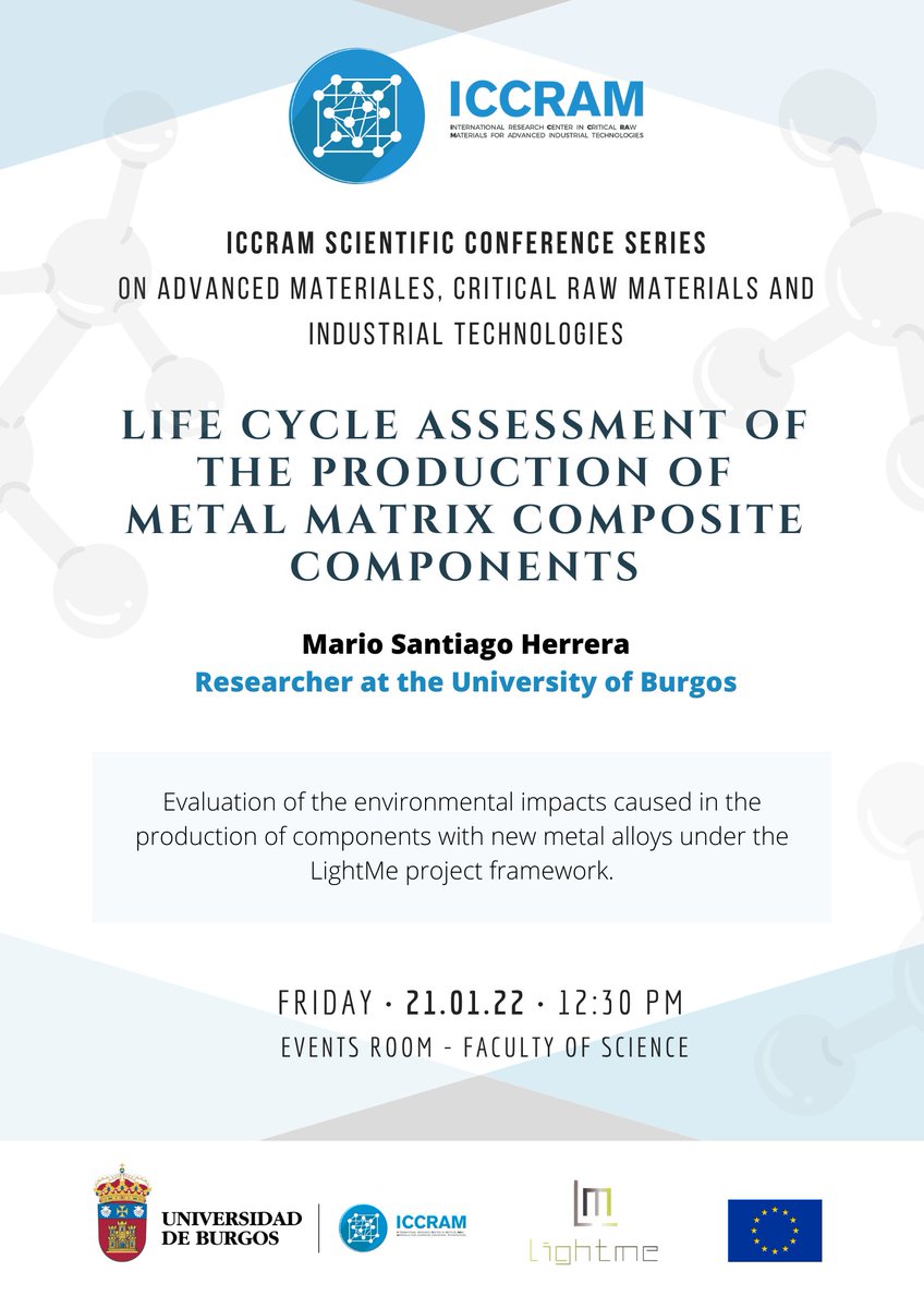 ICCRAM_UBU's tweet image. Next Friday, a new session of the ICCRAM scientific conferences. This time, Mario Santiago Herrera and Elisabeth Escamilla will explain their work related to the European projects #LightMe, @DIAGONALproject and @NefertitiEU.