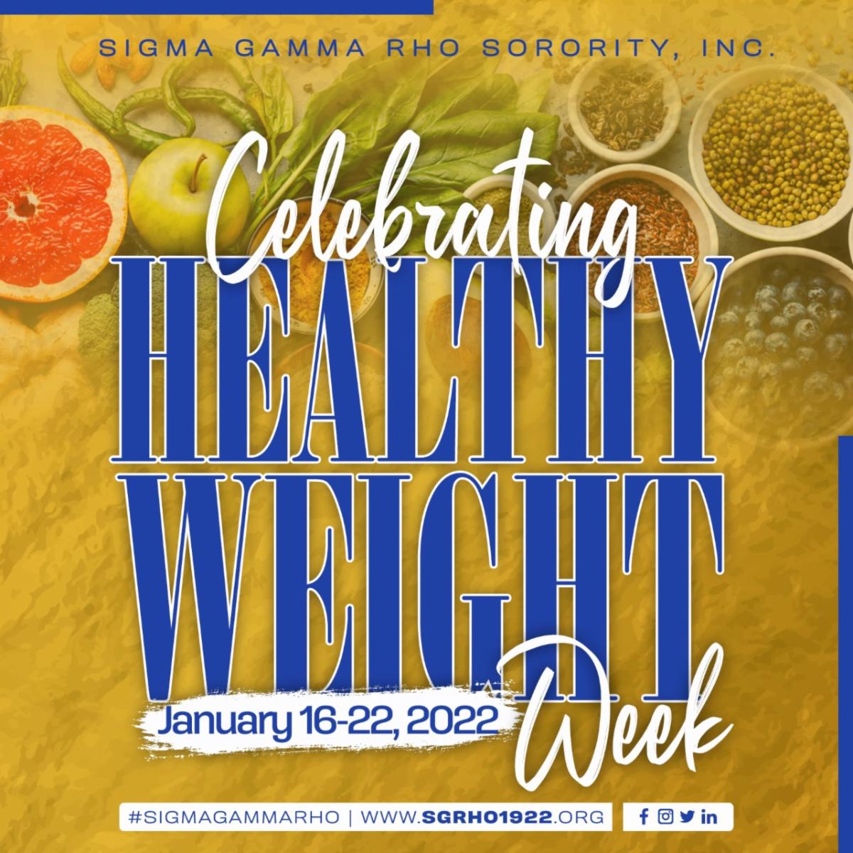 SGRho's tweet photo. National Healthy Weight Week is observed during the third week of January. The celebration was inaugurated in 1994. It is a week dedicated to understanding the importance of maintaining a healthy weight and lifestyle.
#SigmaGammaRho #SGRho #Greater https://t.co/5Pj3IcsCq6
