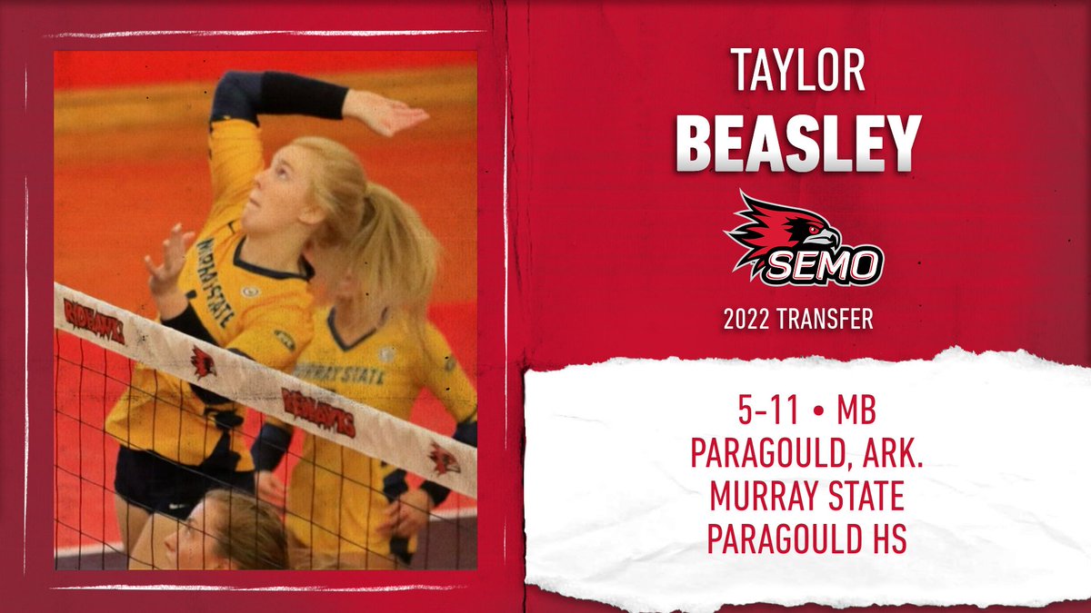 Ah! Another Beasley. I know just what to do with you... SEMO‼️ 👯‍♀️

Welcome to the Redhawks Family, Taylor Beasley!! 

Taylor Beasley, a 5-11 middle blocker, joins her sister, Zoey, at Southeast Missouri after transferring from Murray State!! 

#LetsSoar