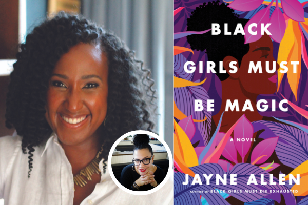 OblongBooks's tweet photo. Don't miss this! Tues, Feb. 22, @ 7:00pm EST: @JayneAllenSaid will discuss her new highly anticipated novel, BLACK GIRLS MUST BE MAGIC, in conversation with @laceyschwartz! 

Register &amp; buy books here: https://t.co/ZXFpDbGW3W https://t.co/ipkjHOa6et