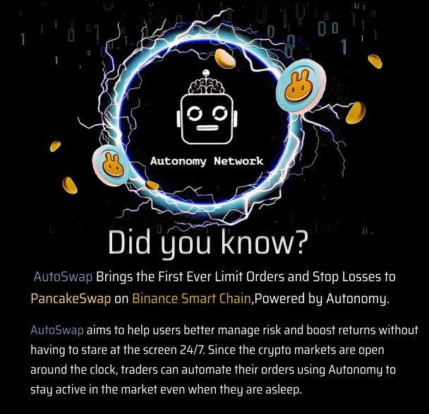 SiddiqiTahira's tweet image. Did you know ⁉️

#AutoSwap Brings the First Ever Limit Orders and Stop Losses to #PancakeSwap on #BSC,Powered by 
@AutonomyNetwork
 . 

AutoSwap aims to help users better manage risk and boost returns without having to stare at the screen 24/7.

$AUTN #DeFi #cryptocurrency