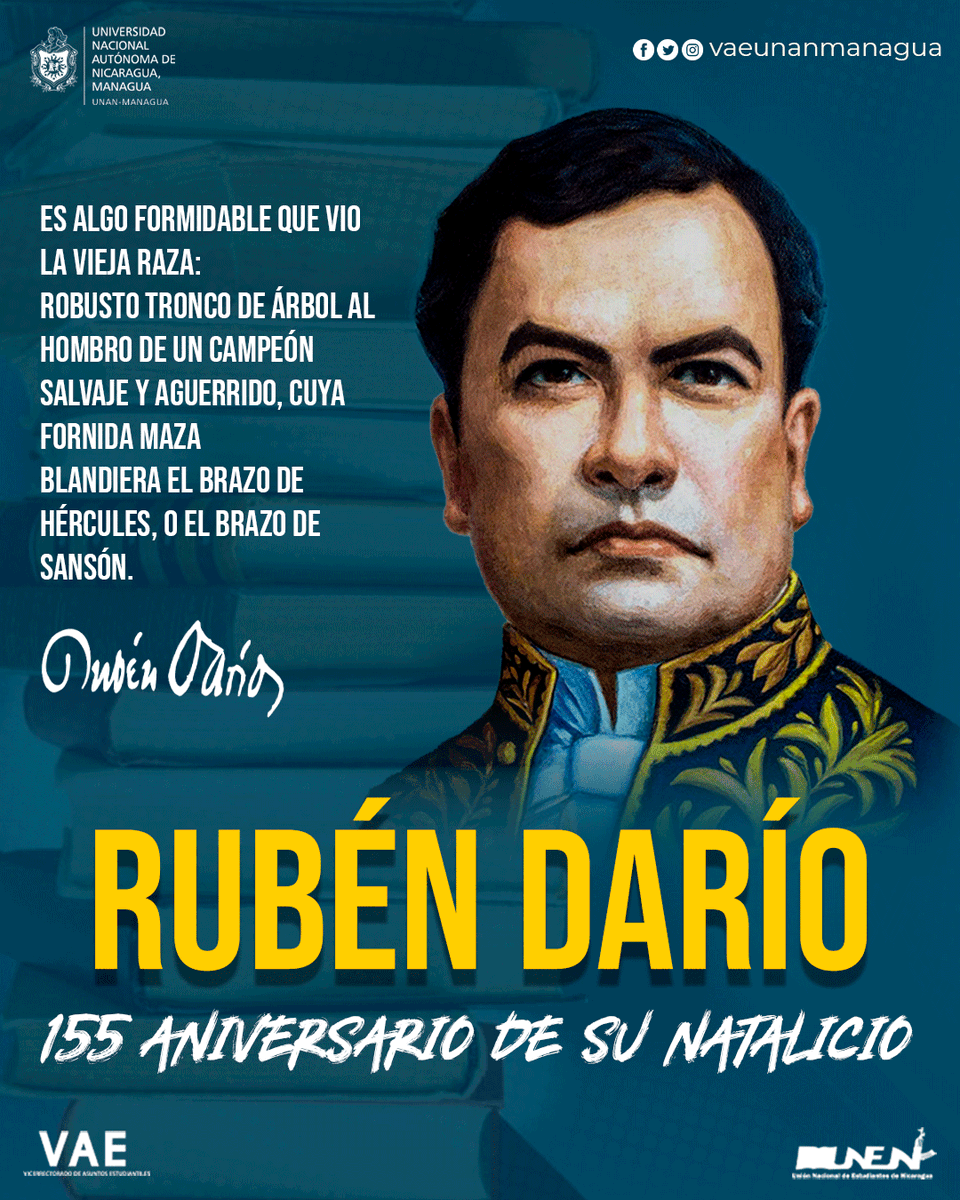 VEstudiantiles's tweet photo. El 18 de enero de 1867 en San Pedro de Metapa, hoy Ciudad Darío, Matagalpa, Nicaragua, Nació nuestro gran príncipe de las letras castellanas Feliz Rubén García Sarmiento "Rubén Darío". Hoy se cumplen 155 años de su natalicio.

#SomosUNANManagua #SomosVAE #SomosUNEN https://t.co/16xW2TdN1V