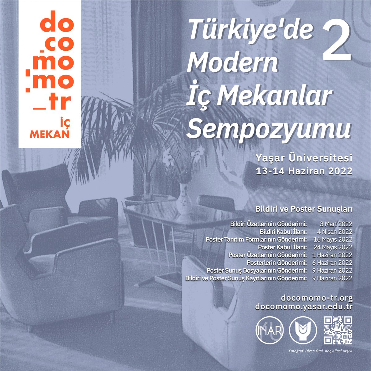 yasar_inar's tweet photo. Türkiye'de Modern İç Mekanlar Sempozyumu II

docomomo_tr İç Mekan Komitesi tarafından 13-14 Haziran 2022 tarihlerinde düzenlenecek olan "Türkiye'de Modern İç Mekanlar Sempozyumu II", Yaşar Üniversitesi İç Mimarlık ve Çevre Tasarımı Bölümü ev sahipliğinde yapılacaktır. https://t.co/LD4ee4XrAN