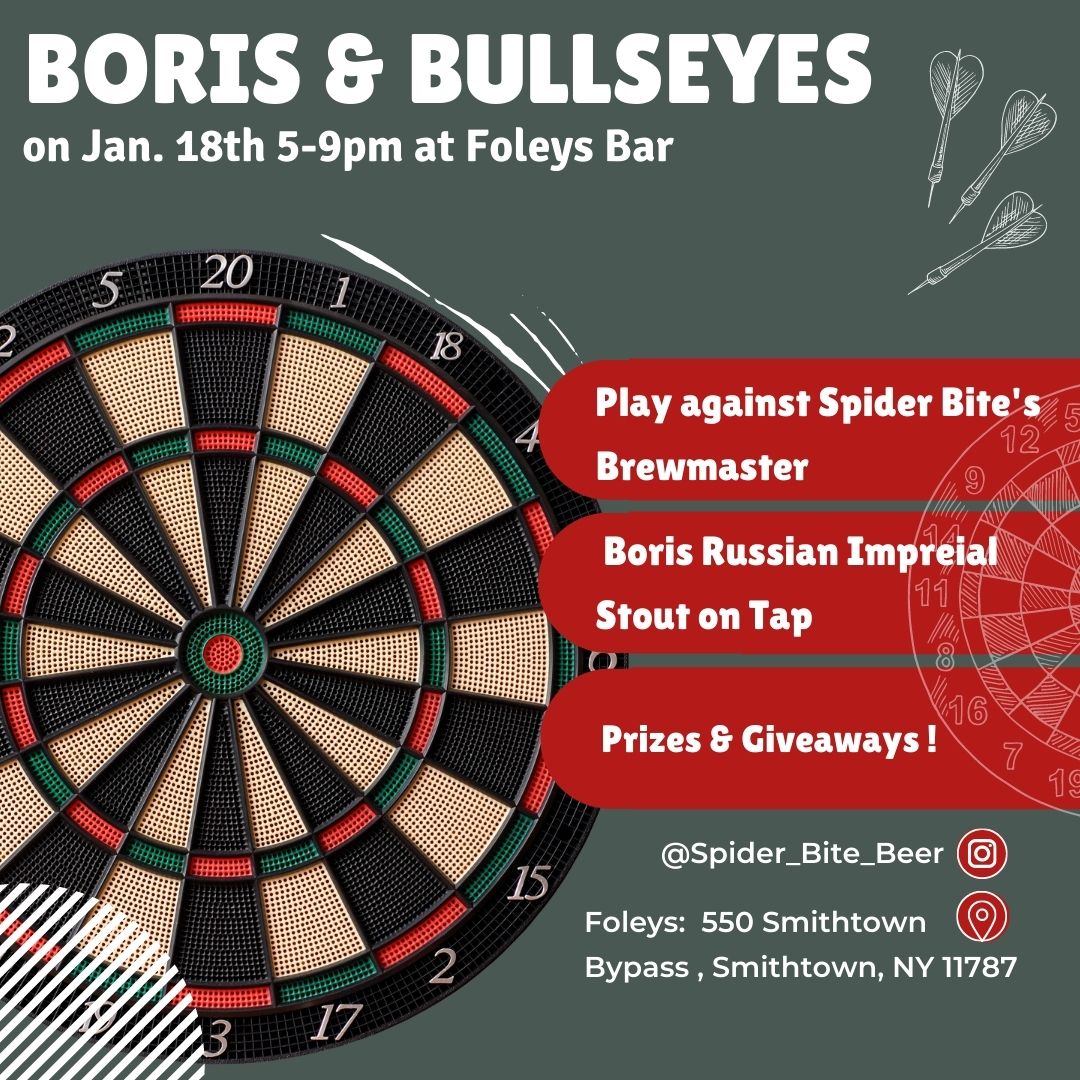 Come down to @foleys_smithtown tonight. Drink some Boris the Spider Russian Imperial Stout and play Spider Bite in darts.  We are bringing some prizes .