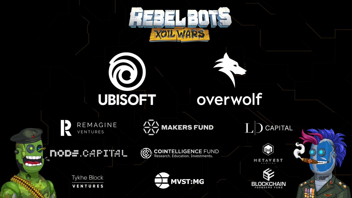 REBEL_BOTS's tweet image. We are thrilled to welcome our world class investors from both gaming &amp;amp; Blockchain space to the @REBEL_BOTS resistance.
Let's make history together!

@Ubisoft @TheOverwolf @makersfundvc @node_cap @MetavestCapital @Cointelligence @mvstmg @RemagineV  @LD_Capital @BlockchainFF