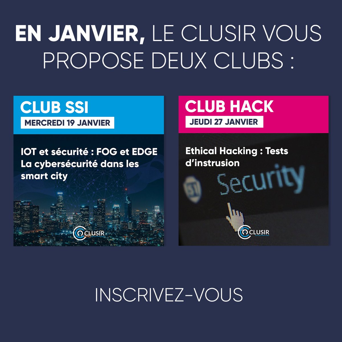 [📆 Agenda] : Retrouvez nos deux club #SSI et #HACK en Janvier ! Inscrivez-vous dès maintenant sur notre site 👉clusir-rha.fr