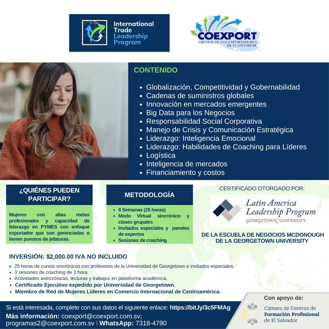 🌎👩‍💻 Buscamos a 50 Mujeres Lideres en Comercio Internacional de C.A.

#COEXPORT y <a href="/caprosv/">CAPRO El Salvador</a> presentan esta mañana el Internacional Trade Leadership Program impartido por el Latin America Leadership Program de la Georgetown University. 

Aplica aquí: bit.ly/34QU1Zo